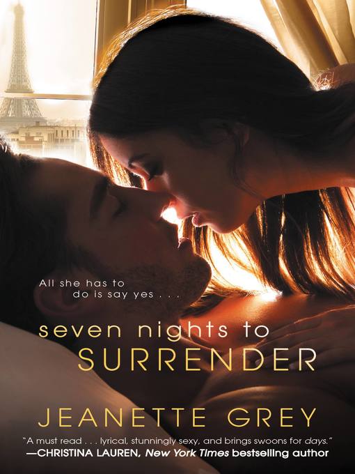 Title details for Seven Nights to Surrender by Jeanette Grey - Available